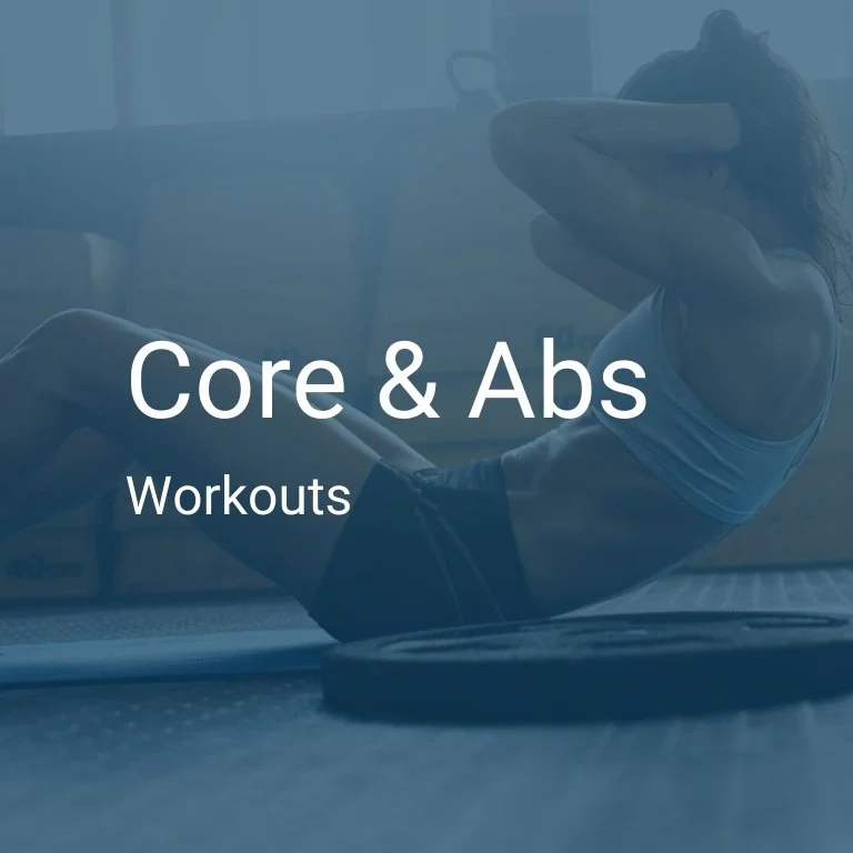 Core & Abdominal Workouts