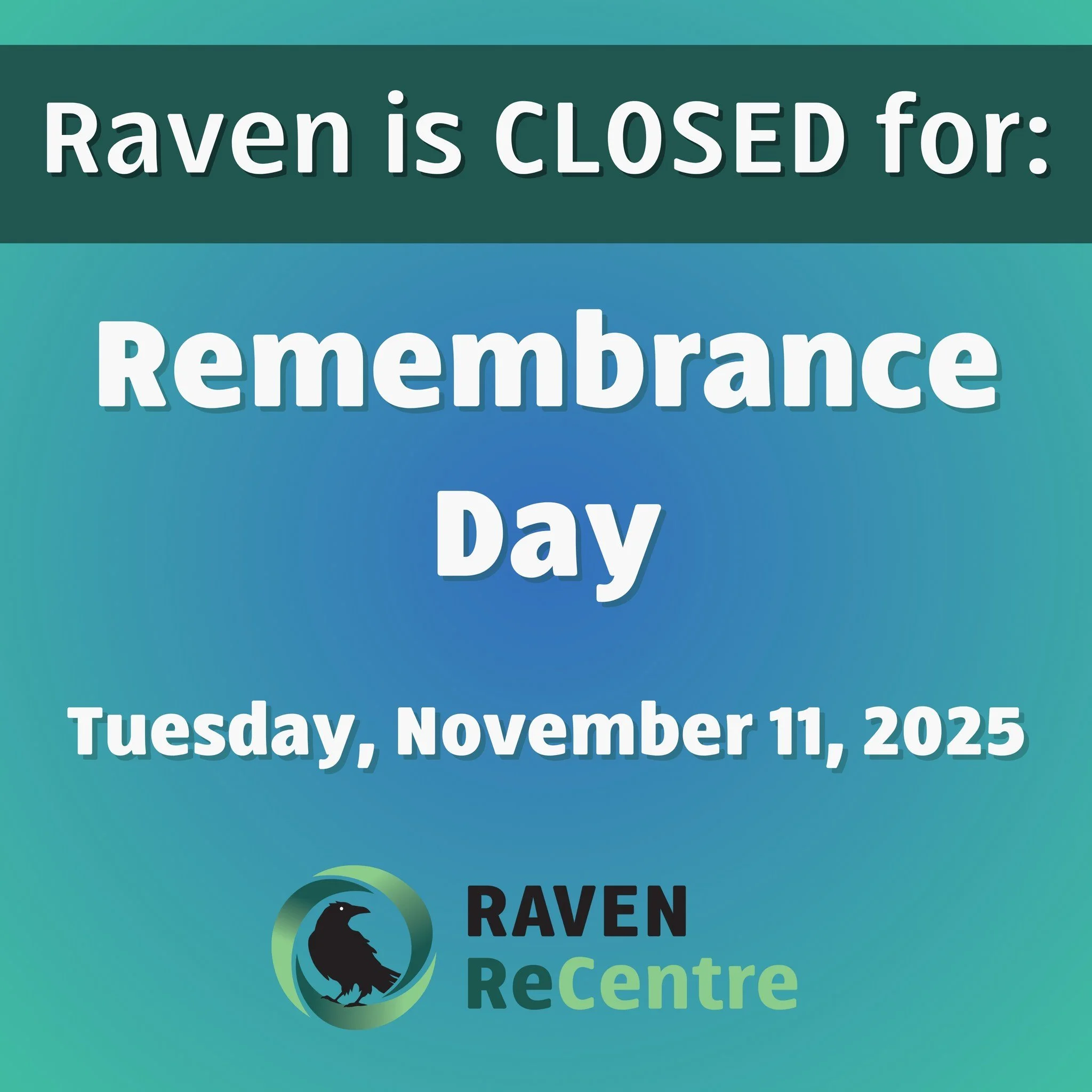 Hello folks! 

Just a reminder that Raven ReCentre will be next week tomorrow on November 11, Tuesday, in lieu of Remembrance Day.

This includes our Public Drop Off for cardboard, mixed paper, mixed metal, and mixed plastic.

The only thing that wil