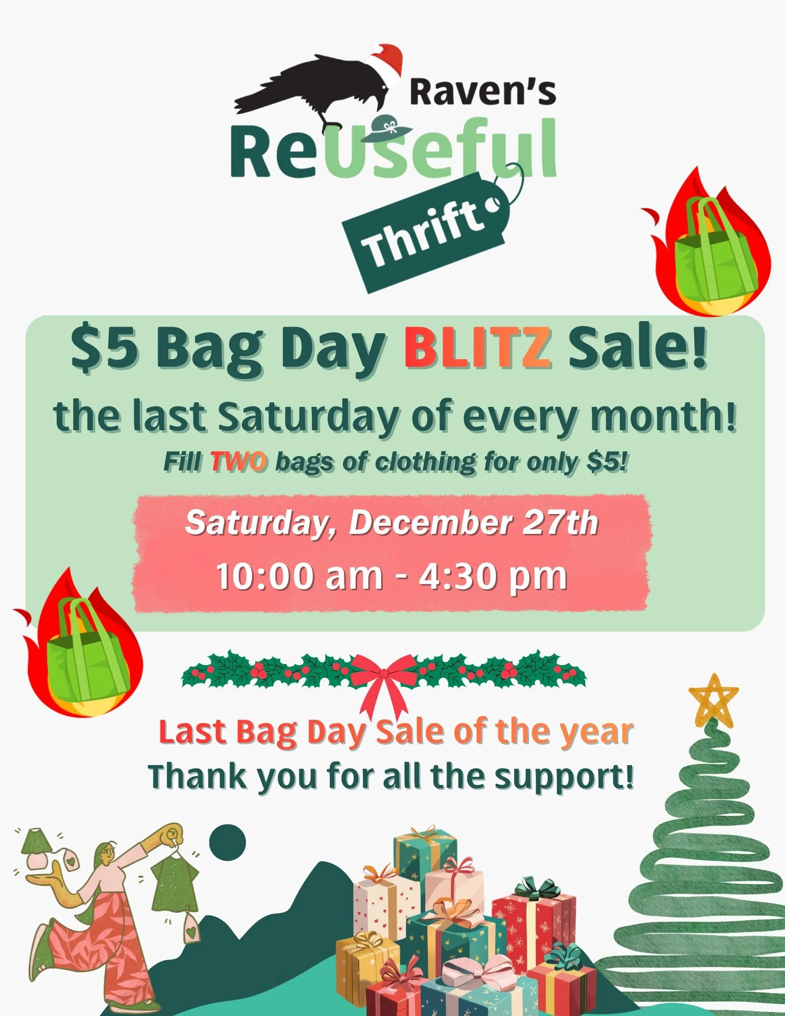 ✨This is all depending on the weather on Saturday✨

Raven's Reuseful Thrift Store is hosting a $5 Bag Day 🔥BLITZ🔥 Sale this Saturday, December 27th!

That means two bags for only $5! Fill it with as much clothing as you need. 

This is our last Bag