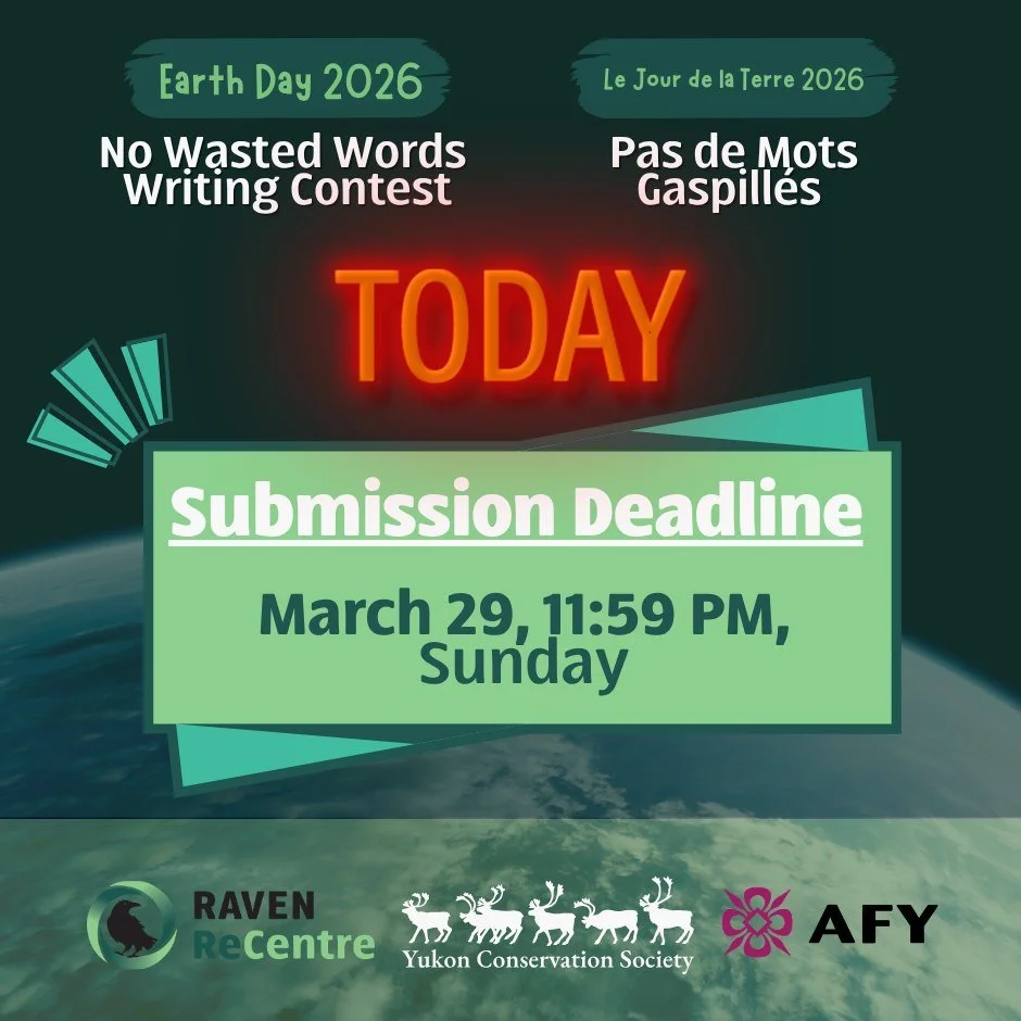🗣 T-Minus 7 hours till the deadline! 🗣

Remember, the deadline is TODAY at 11:59 PM :) 

Email your entries to zwassistant@ravenrecentre.org

Get your entries in and win a lovely prize from our donors! 💪

Happy Sunday y'all!