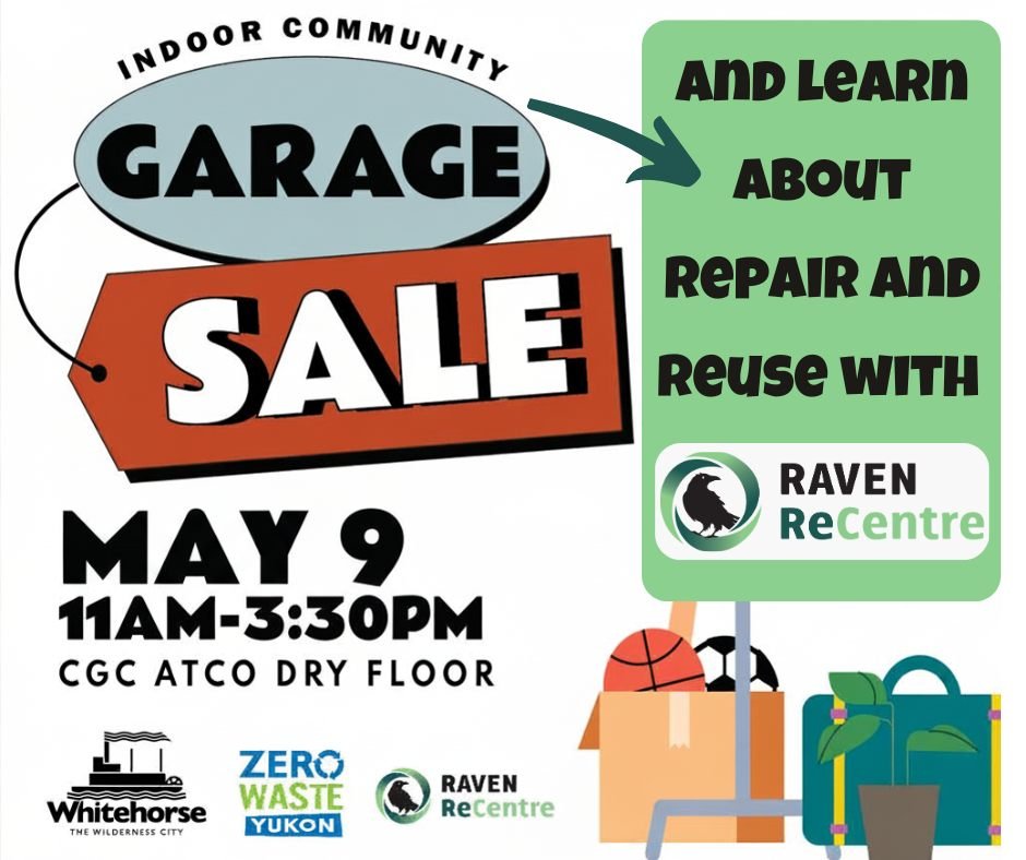 Spring is FINALLY coming and you know what that means: Garage Sale Season 🔥🔥🔥

Join the City of Whitehorse and Zero Waste Yukon for the 2026 Indoor Community Garage Sale! Sign up for a booth, come as a buyer or join Zero Waste Yukon in a variety o