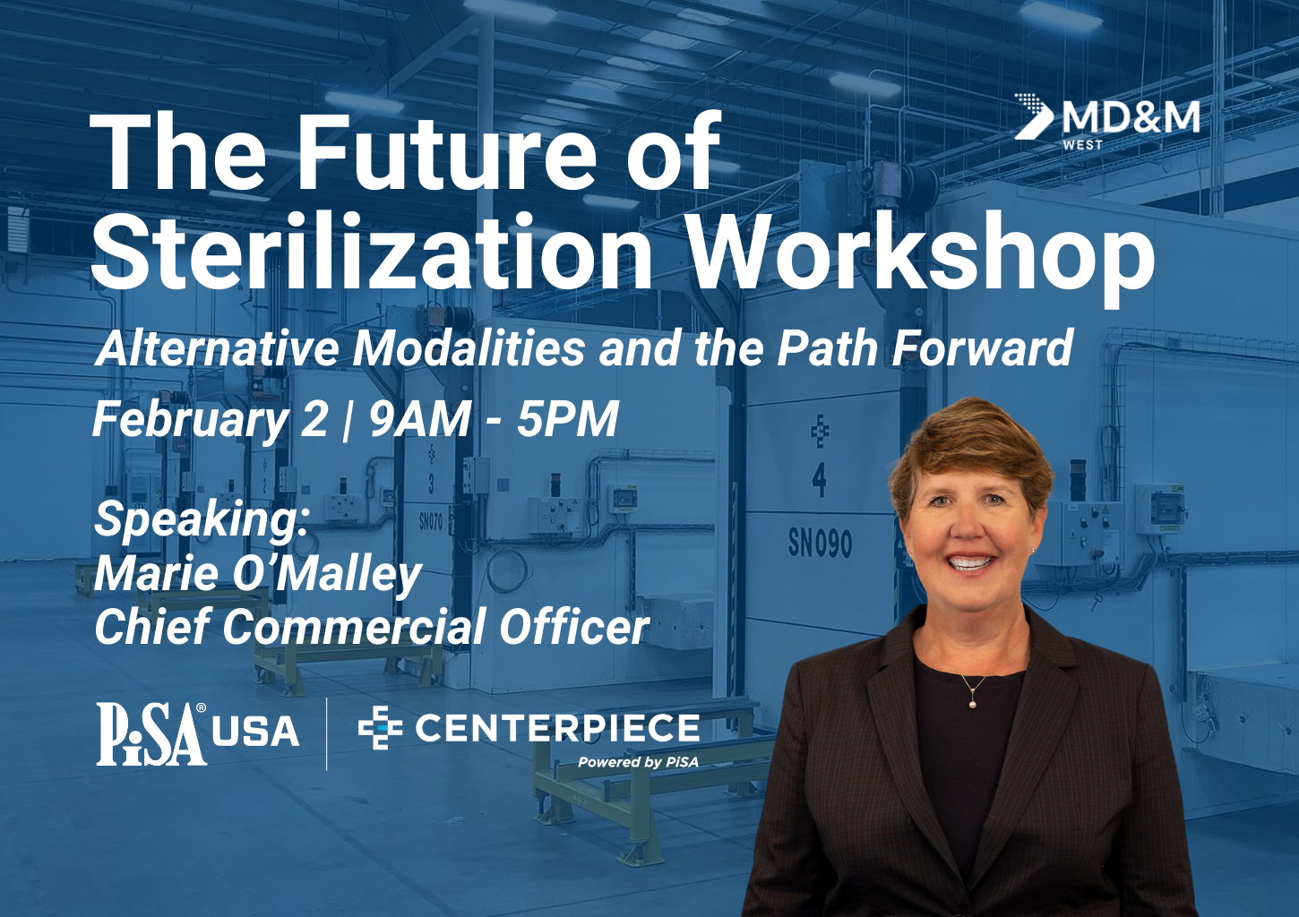 PiSA USA’s Marie O’Malley to Speak at The Future of Sterilization Workshop at MD&amp;M West 2026