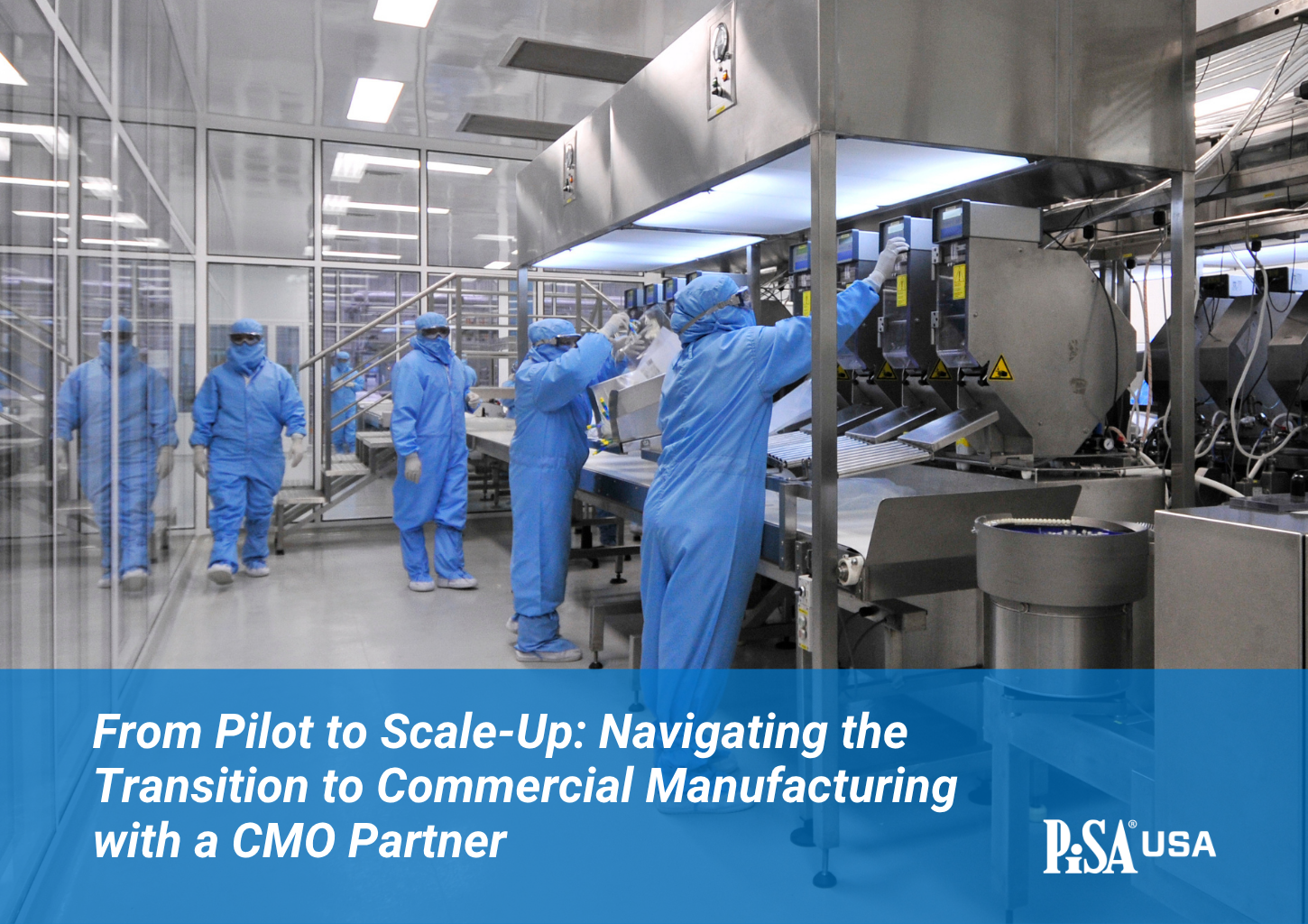 From Pilot to Scale-Up: Navigating the Transition to Commercial Manufacturing with a CMO Partner