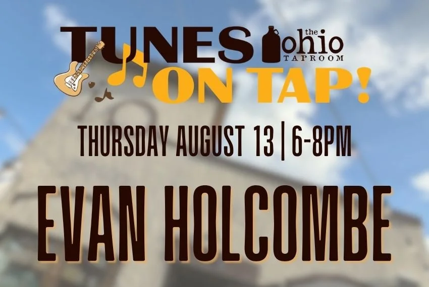 Tunes on Tap | Evan Holcombe