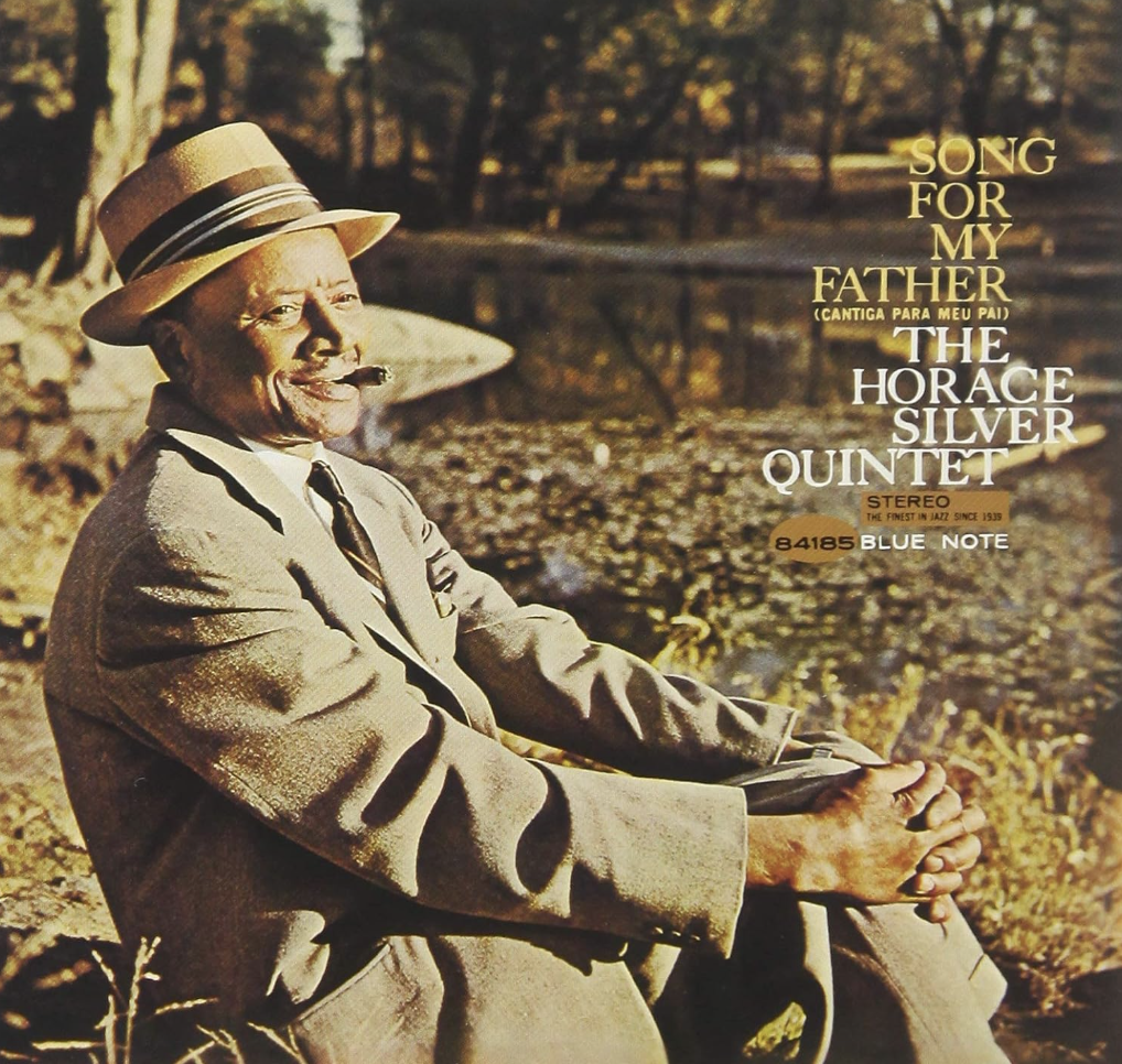 BLUE NOTE VINYL LISTENING PARTY: HORACE SILVER - “Song For My Father”