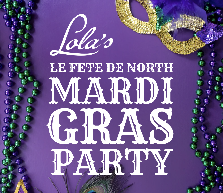 LA FÊTE DE NORTH MARDI GRAS PARTY with DJ PHIL MONEY &amp; MORE