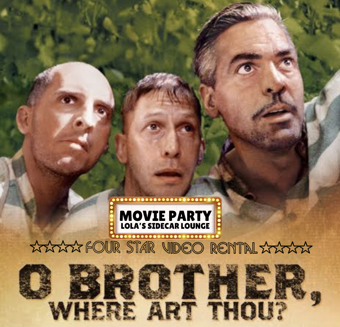 SIDECAR MOVIE PARTY:  O Brother, Where Art Thou