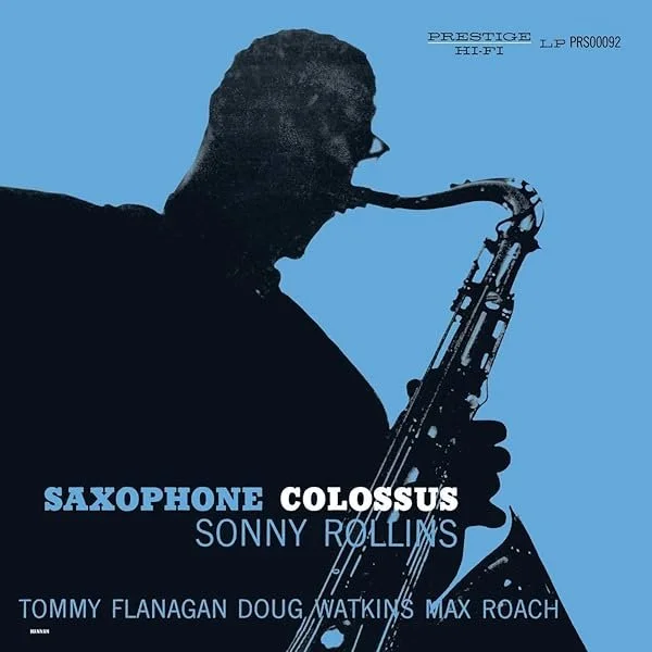 VINYL LISTENING PARTY:  SONNY ROLLINS - “SAXOPHONE COLOSSUS”