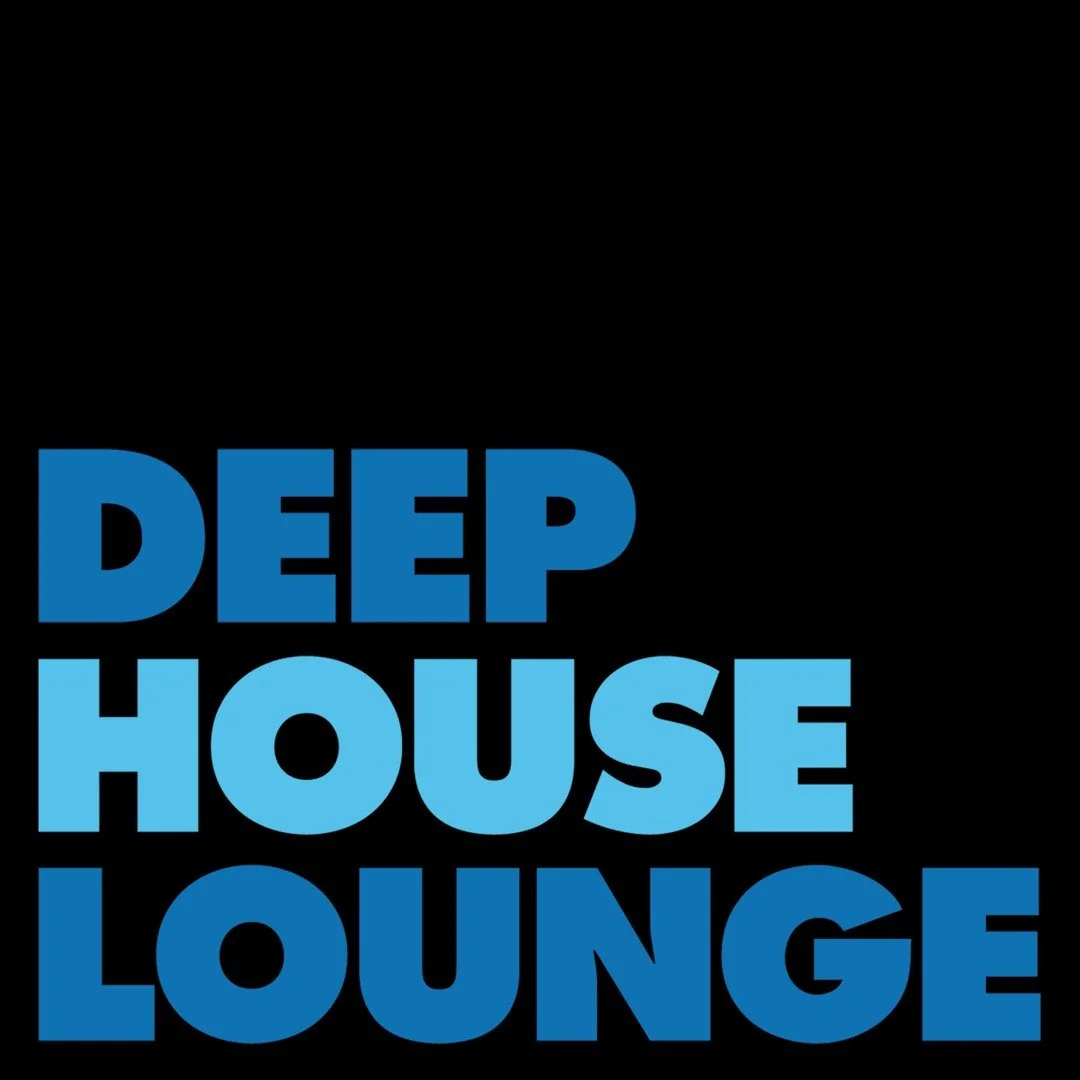 DEEP HOUSE LOUNGE with DJ NATE ZUKAS