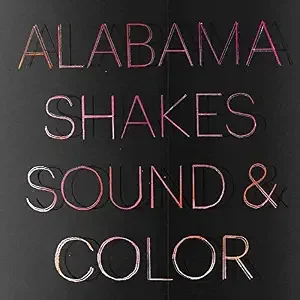 VINYL LISTENING PARTY:  ALABAMA SHAKES - “SOUND &amp; COLOR”
