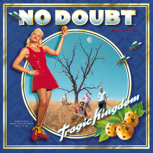 VINYL LISTENING PARTY:  NO DOUBT - “TRAGIC KINGDOM”