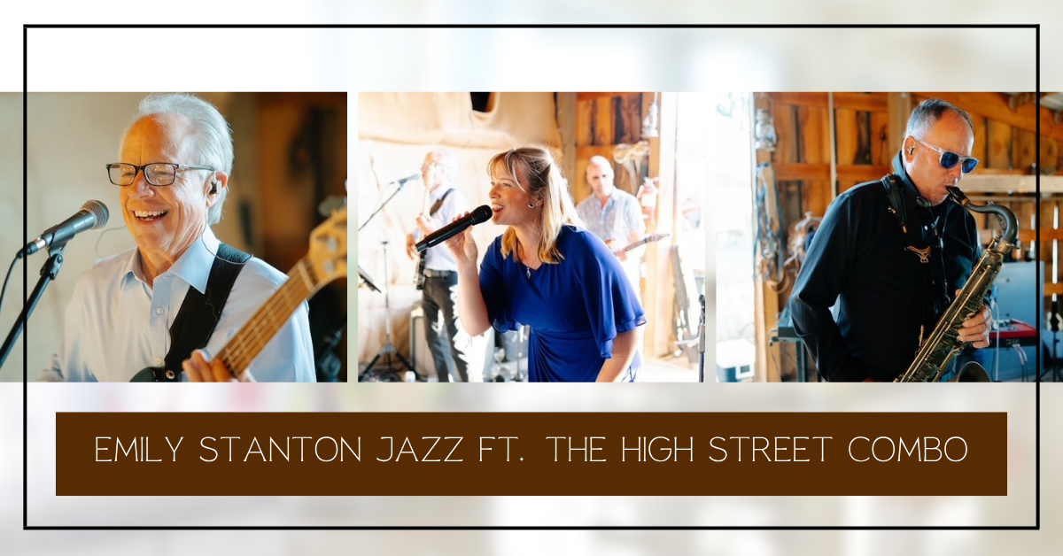 Emily Stanton Jazz Ft. The High Street Combo