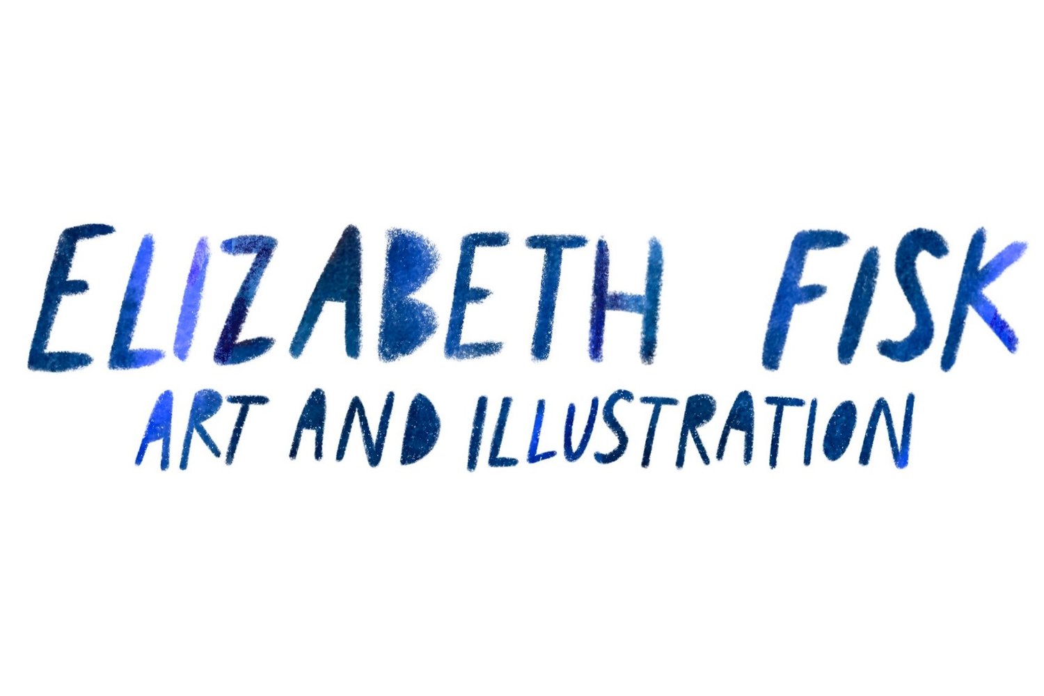 ELIZABETH FISK ART AND ILLUSTRATION