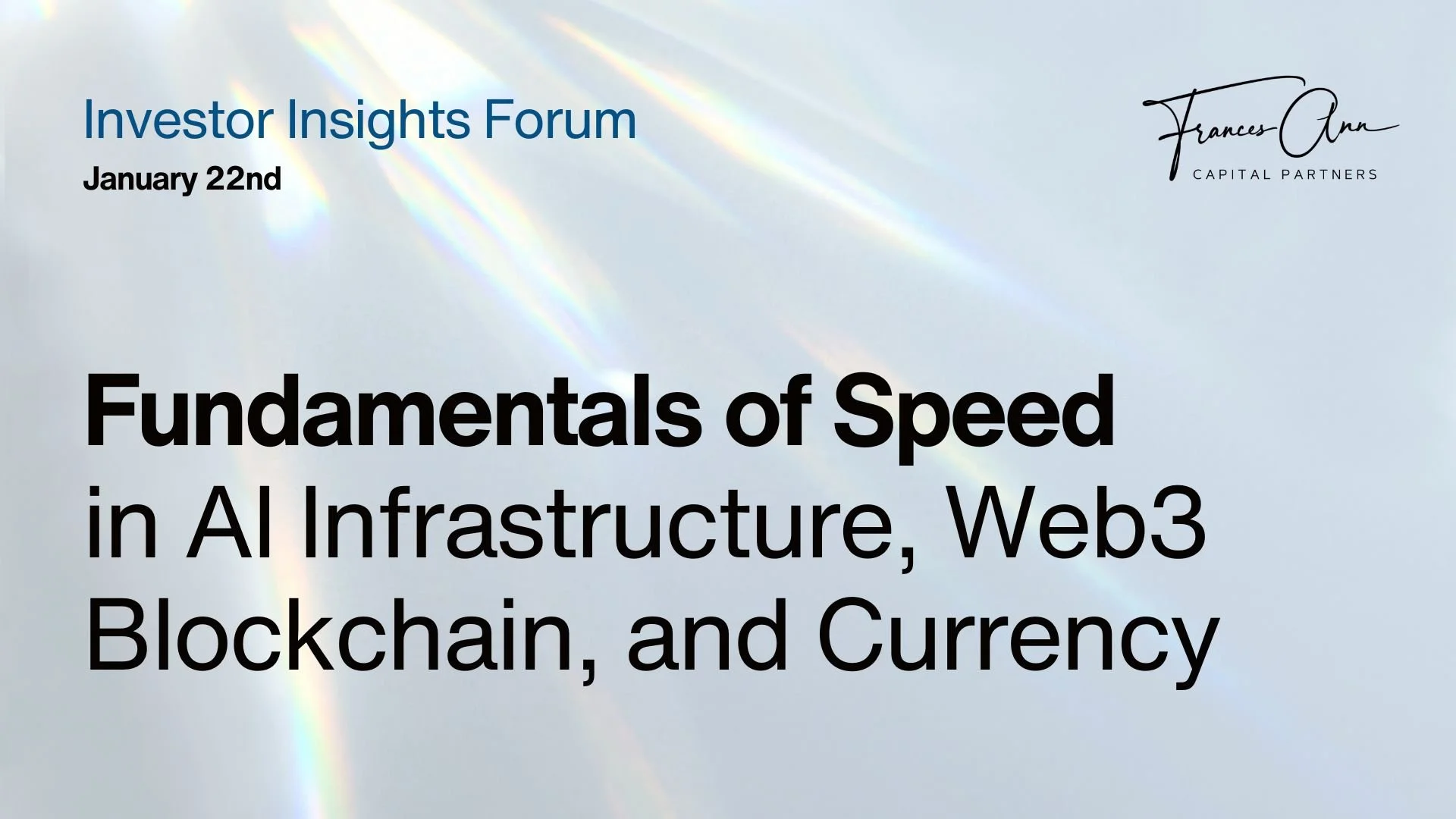 Frances Ann Capital Insights Forum