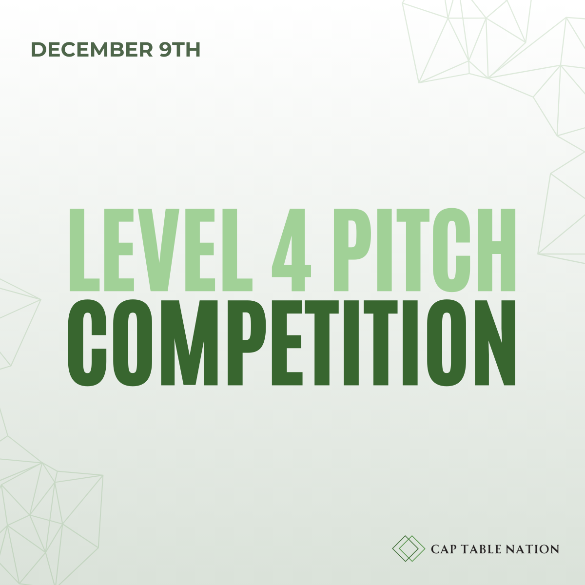 December 9th Level 4 Pitch Competition