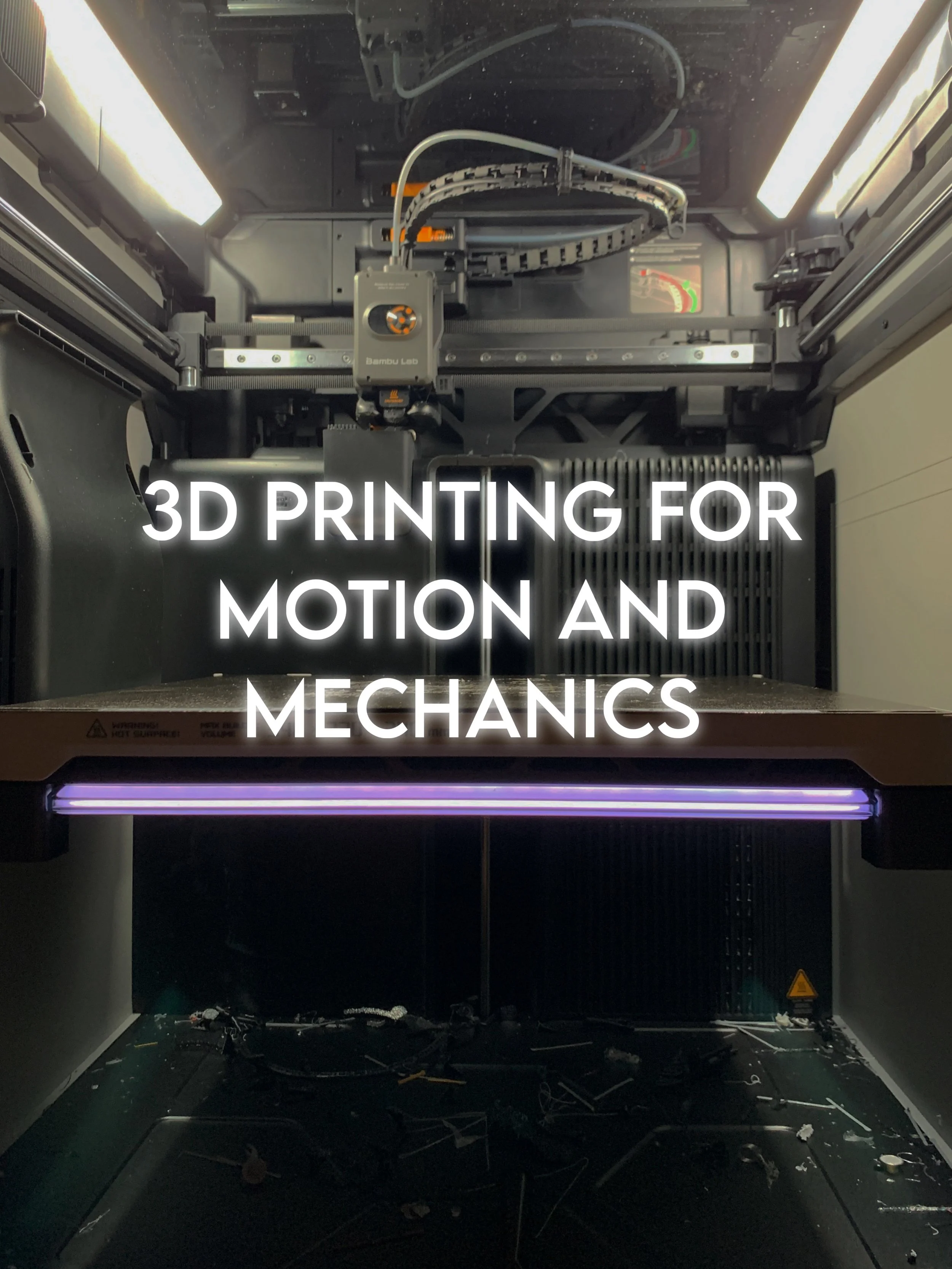 3D Printing for Motion and Mechanics