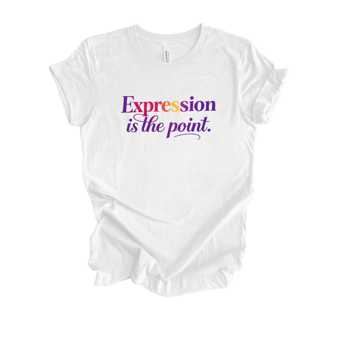 expression is the point Tee - white.png