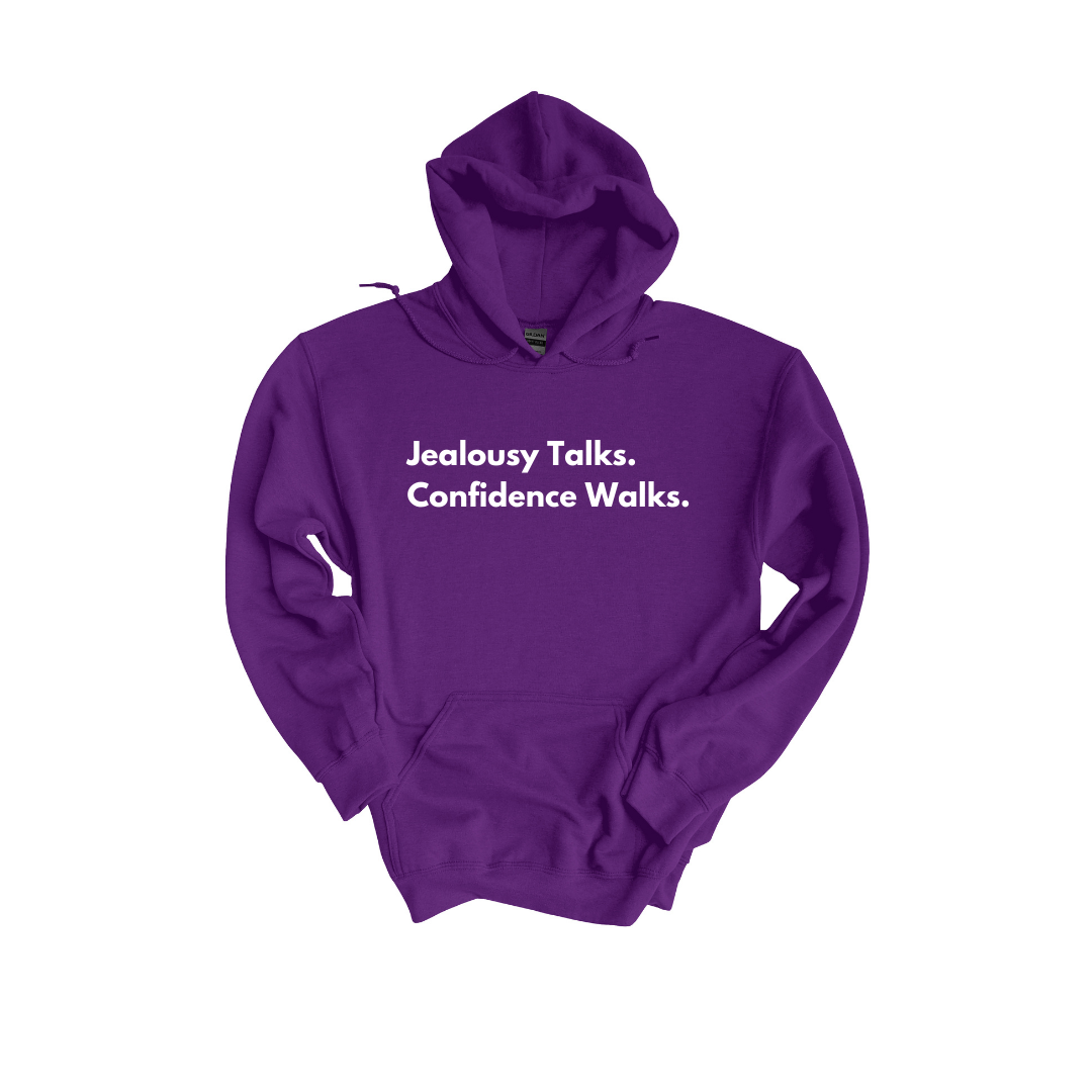 Jealousy Talks. Confidence Walks. - Purple.png