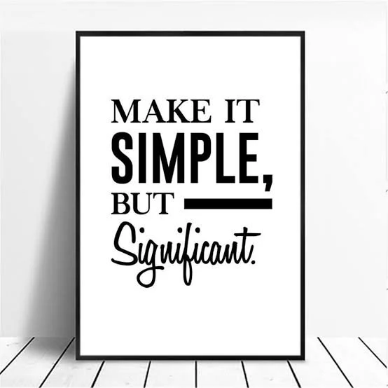 Make It Simple, But Significant