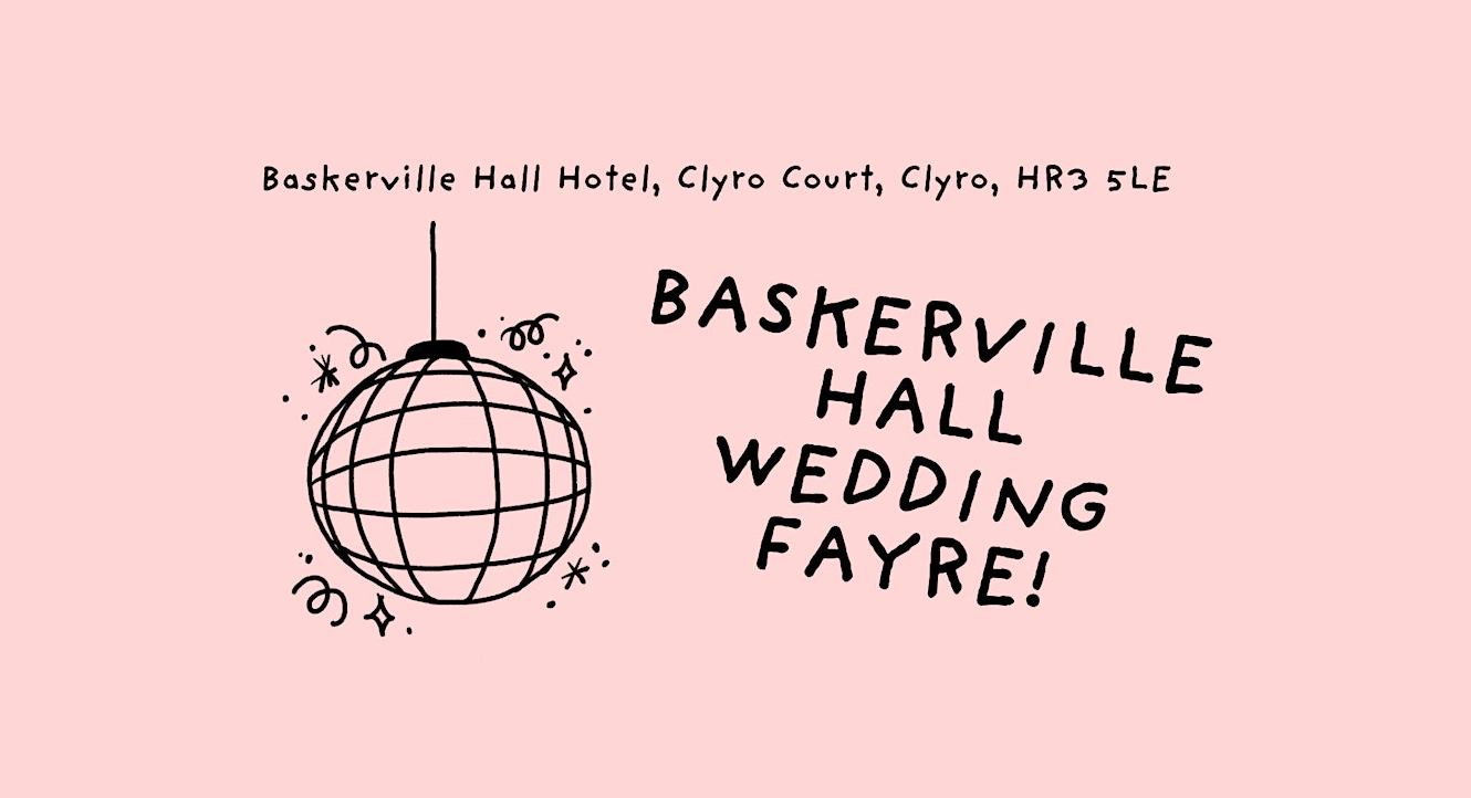 Baskerville Hall Wedding Fayre