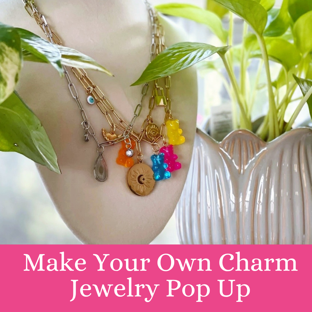 Make Your Own Charm Jewelry Pop Up