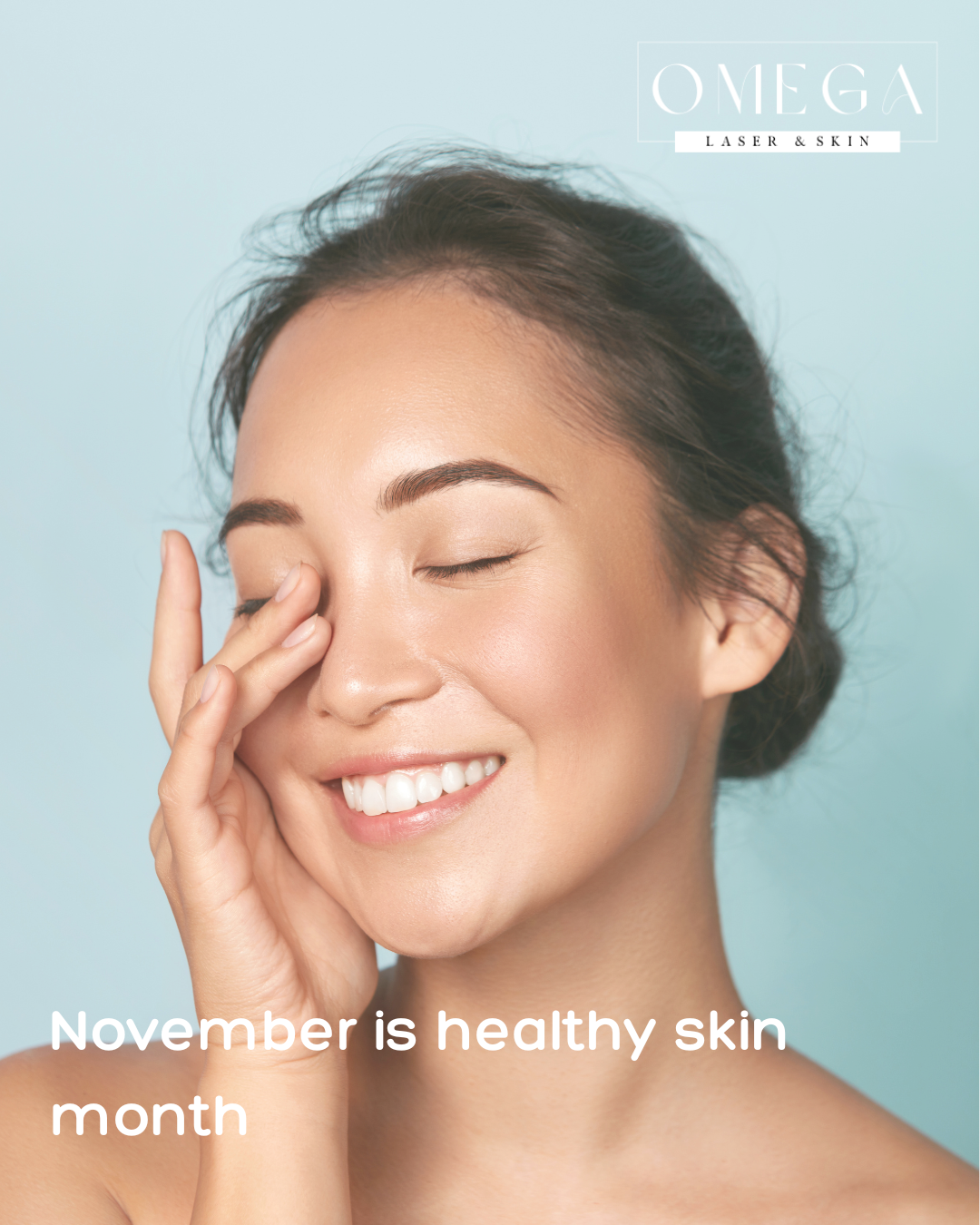 November is National Healthy Skin Month: 20 Ways to Support Your Skin Inside and Out