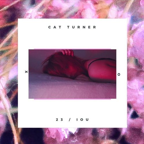 CAT TURNER - 23/IOU