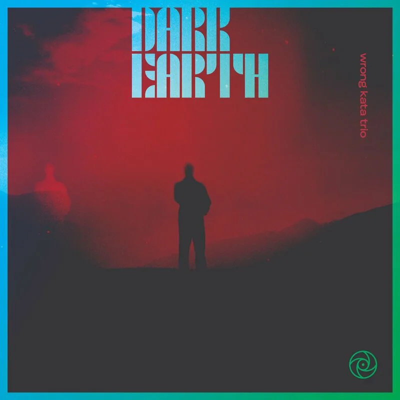 WRONG KATA TRIO - DARK EARTH