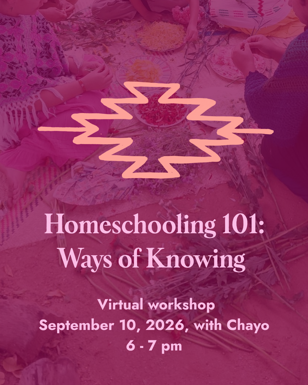 Homeschooling 101: Ways of Knowing (Virtual)