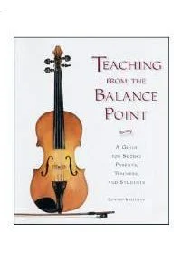 Teaching-from-the-balance-point-A-guide-for-Suzuki-parents-teachers-and-students-200x300-1.jpg