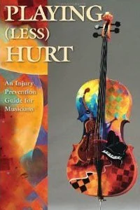 Playing-Less-Hurt-An-Injury-Prevention-Guide-for-Musicians-200x300-1.jpg