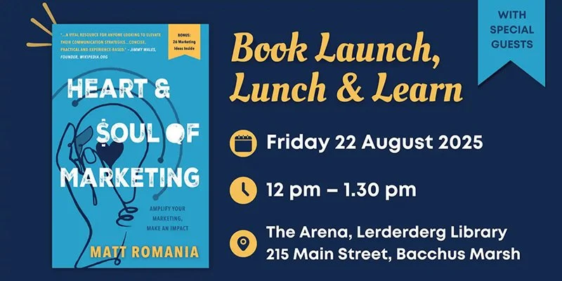 Book Launch, Lunch & Learn – Heart & Soul of Marketing by Matt Romania
