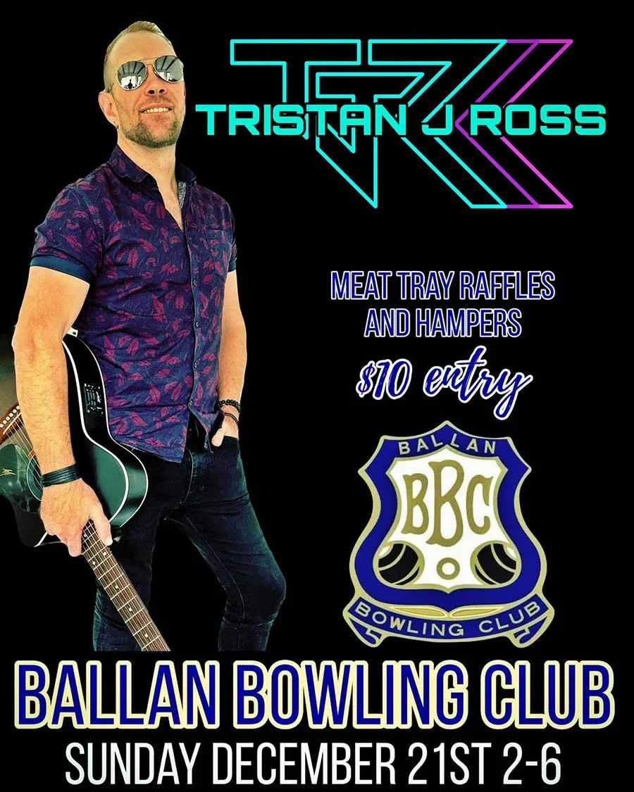 Live music with Tristan J Ross at the Ballan Bowling Club