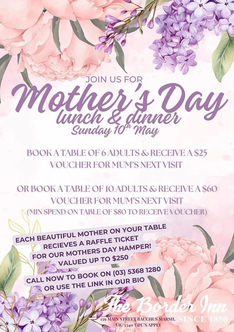 Mother's Day 2026 at the Border Inn, Bacchus Marsh