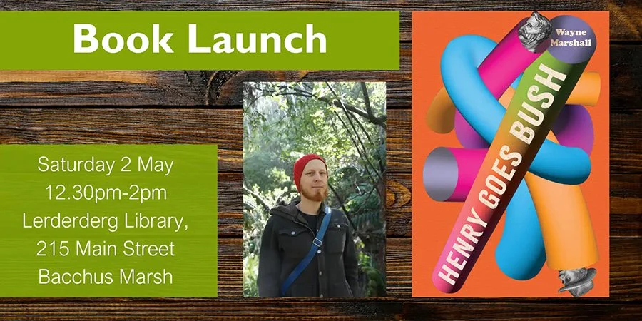 Book Launch: Henry Goes Bush