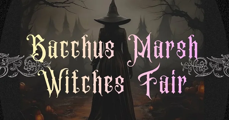 Bacchus Marsh Witches Fair April 2026 