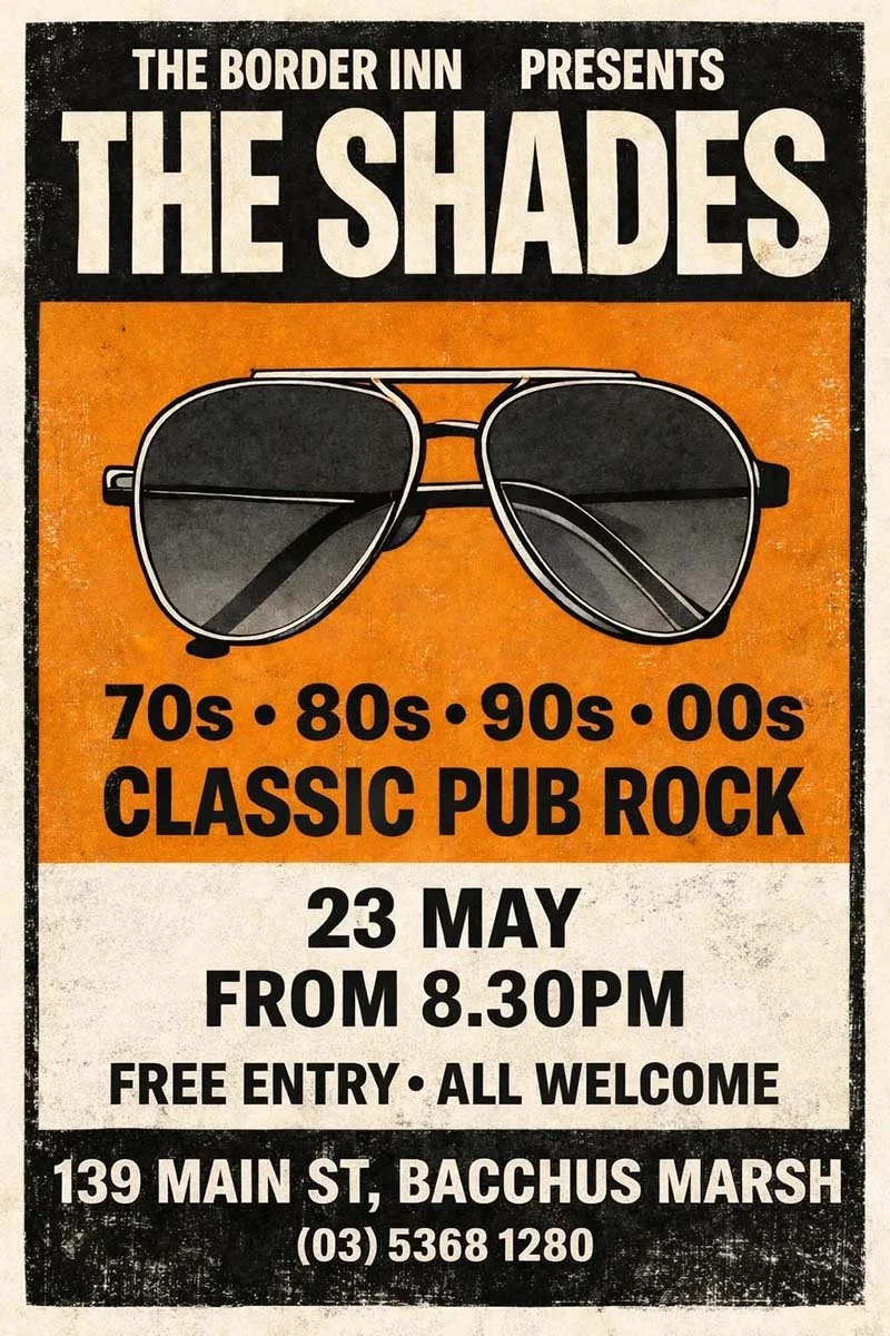 Live Music with The Shades at the Border Inn, Bacchus Marsh