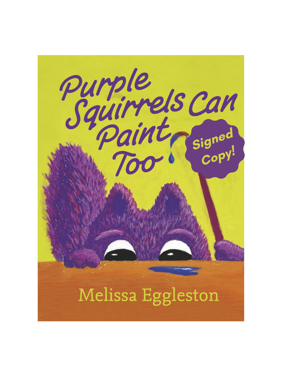 Purple Squirrels Can Paint Too!