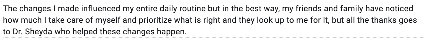 A handwritten note or printed paragraph praising Dr. Sheyda for helping improve daily routine and self-care.