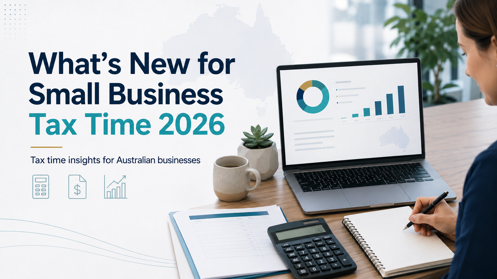 What's New for Small Business Tax Time 2026 