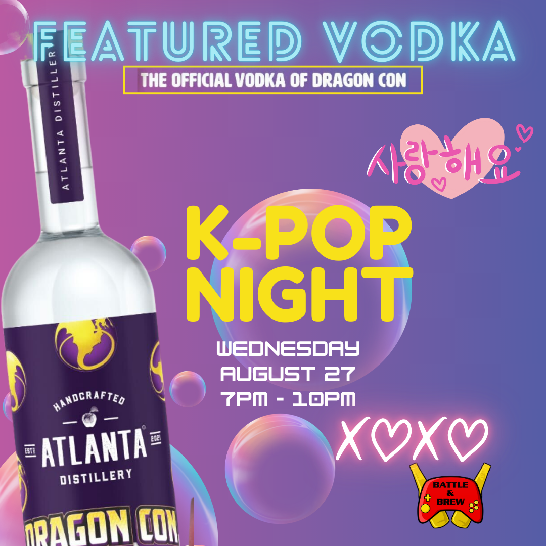 K-POP NIGHT feat ATLANTA DISTILLERY