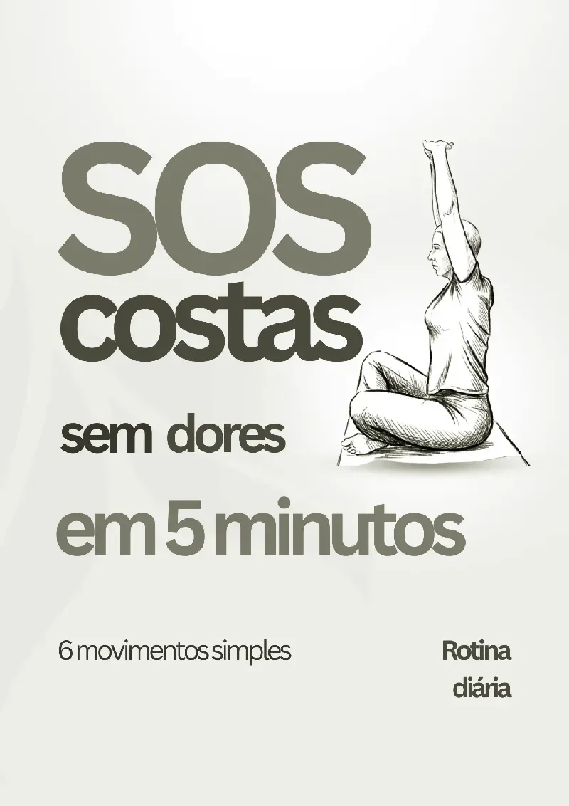 Imagem de capa dp PDF: mostra a Vanda sentada com as pernas cruzadas e os braços acima da cabeça a fazer um alongamento. Tem o texto, SOS costas, sem dores em 5 minutos. 6 movimentos simples, rotina diária.