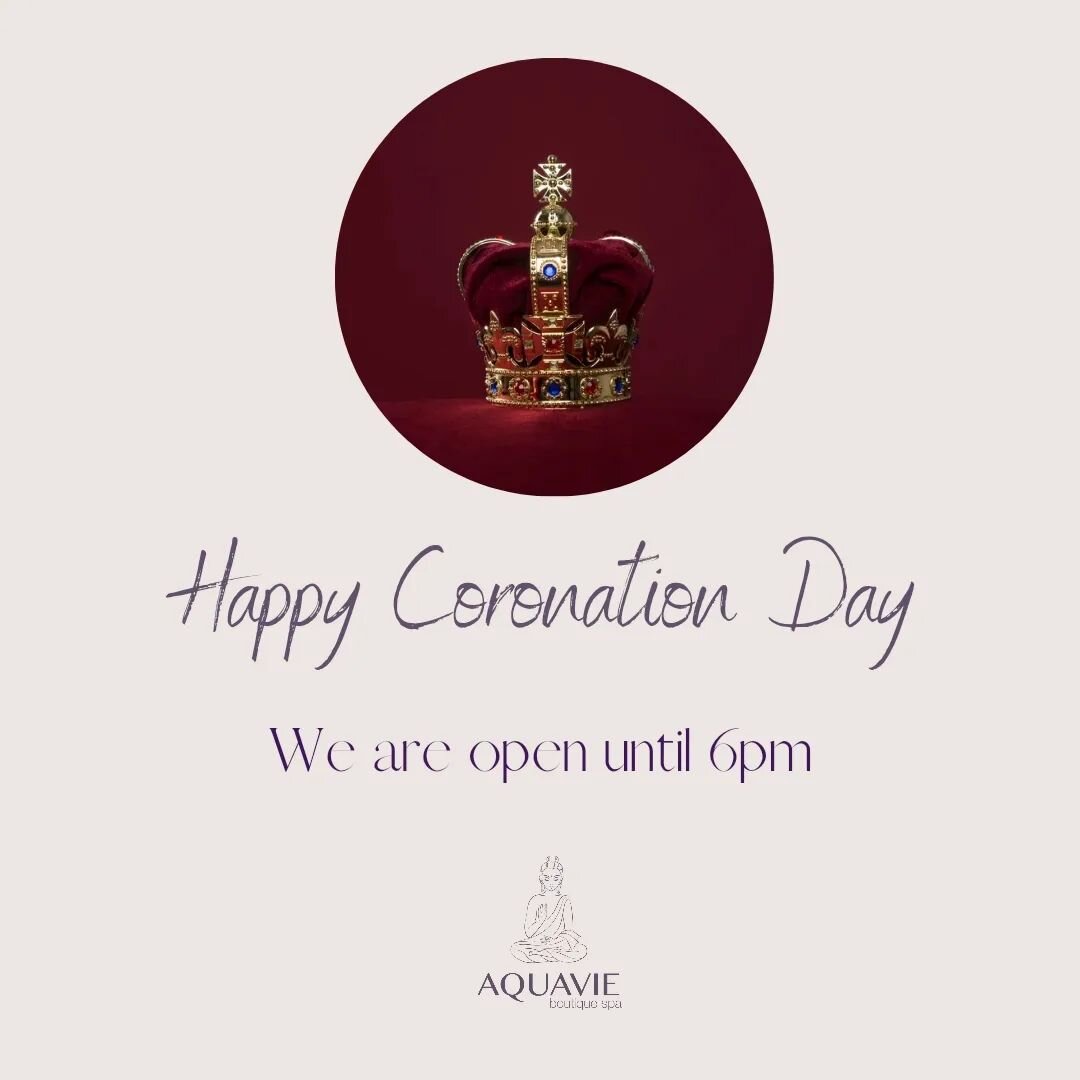 Happy Coronation weekend Aquavievers 🇬🇧🇬🇧

We are open until 6pm today!

#kingscoronation #Tonbridge #aquaviespa