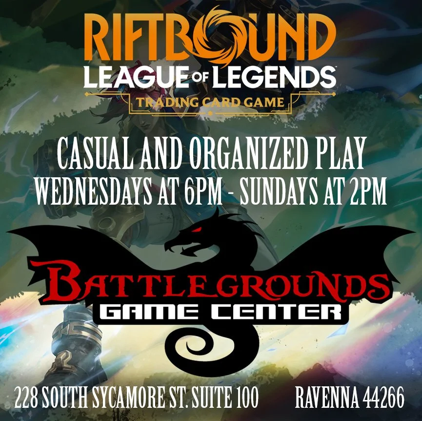 Flyer for Riftbound League of Legends trading card game group. Casual and organized play. Play Wednesdays at 6 PM and Sundays at 2 PM. Location: 228 South Sycamore Street, Suite 100, Ravenna, Ohio 44266.