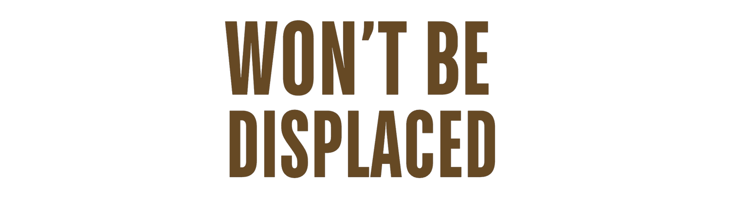 Won&#39;t be Displaced 