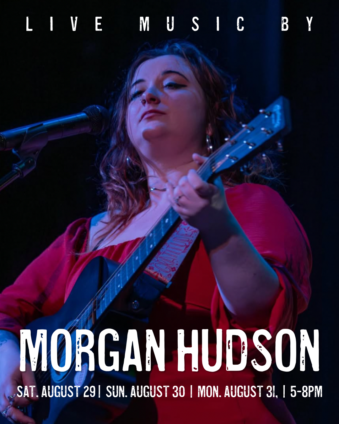Live Music with Morgan Hudson