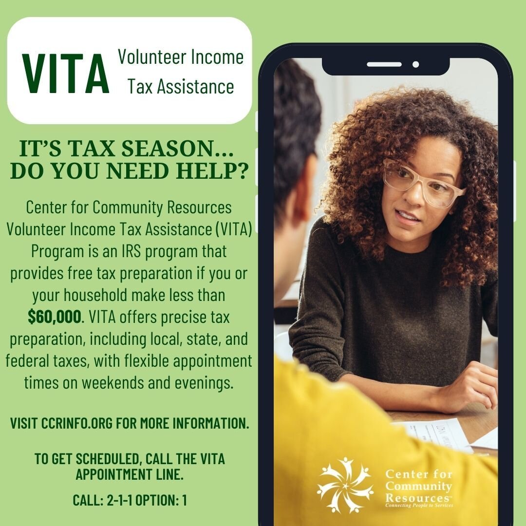 Do you need help with your taxes this season? CCR offers its Volunteer Income Tax Assistance (VITA) Program, which can assist you in all your tax filings, for those who qualify. For more information on VITA and appointment times, visit CCRINFO.org. T