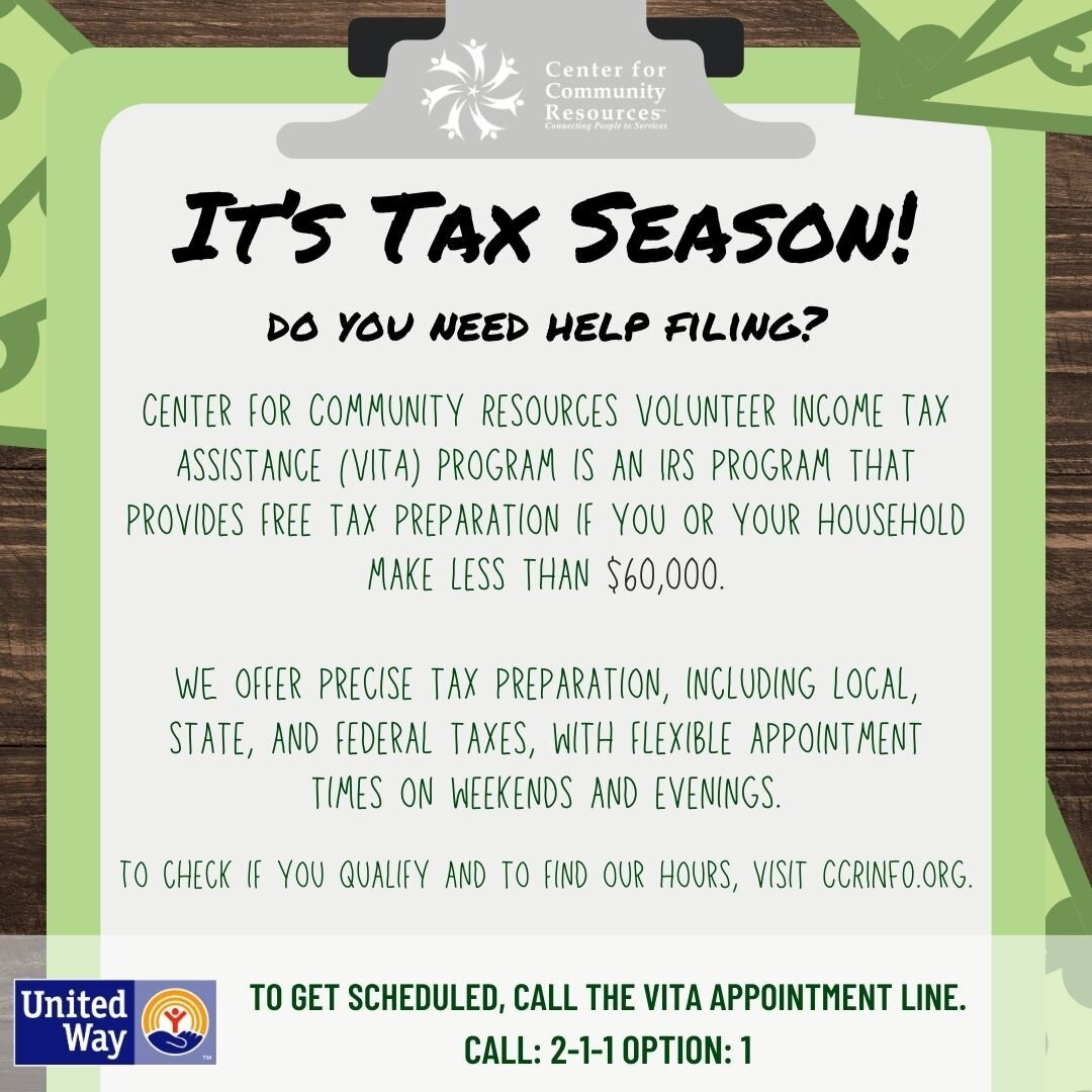 Tax Season is upon us, and Center for Community Resources is here to help. You qualify for free tax support if you or your household make less than $60,000!

Learn more at ccrinfo.org/vita.
To get scheduled, call 2-1-1, option: 1

#ConnectingPeopleTo