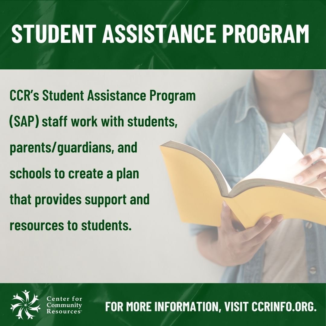 CCR&rsquo;s Student Assistance Program is there when schools, parents, students, or social service agencies recognize that a student is at risk for behavioral concerns. Concerned parties can make a referral, and a liaison will work with the school an