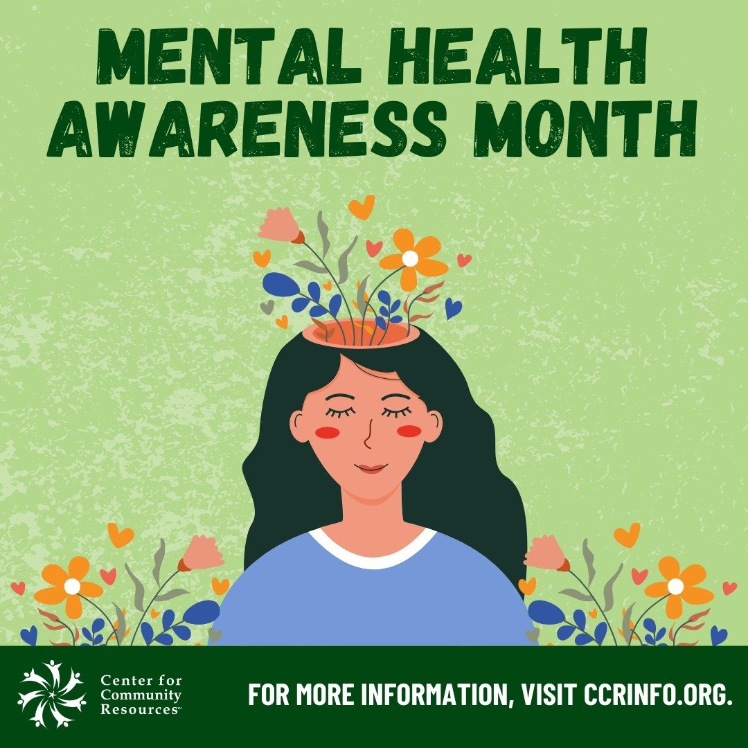 May is Mental Health Awareness Month! 
This month is all about learning and growing together. 
#ConnectingPeopleToServices #MentalHealth #MentalHealthAwareness #MentalHealthAwarenessMonth.